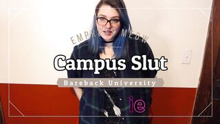 Quickie: Campus Slut - Bareback University